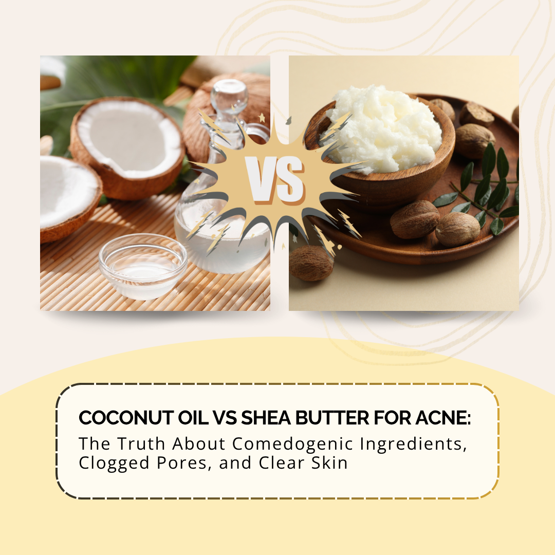 Coconut oil can clog pores and worsen acne. Shea butter supports the skin barrier without blockage. Learn which ingredients help acne-prone skin.