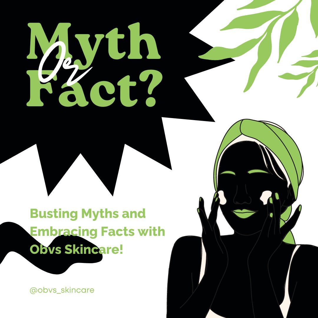 skincare myths and facts